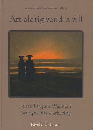 Påvel Nicklasson : Att aldrig vandra vill