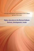 Pavel Zgaga, Manja Kemencic, Janja Komljenovic, Klemen Miklavic, Igor Repac, Vedran Jakacic : Higher Education i the Western Balkans - Reforms, developments, trends