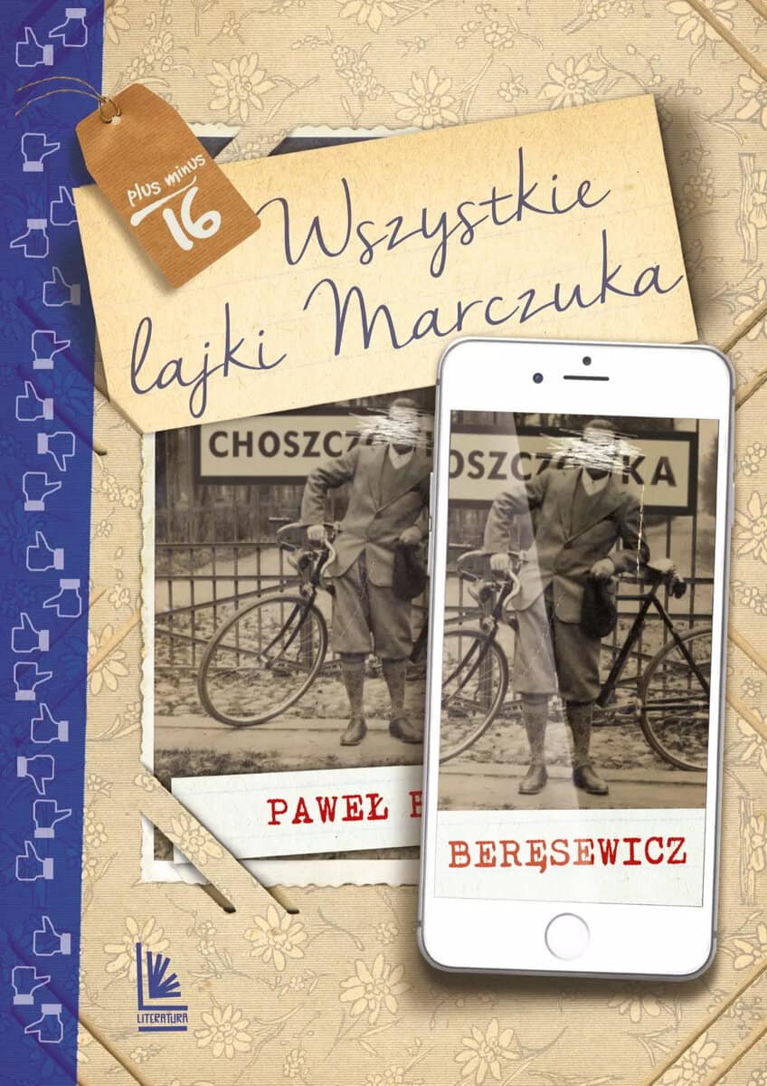 Paweł Beręsewicz : Wszystkie lajki Marczuka