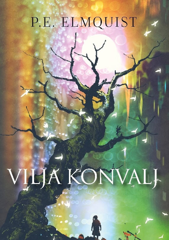 P.E. Elmquist : Vilja Konvalj