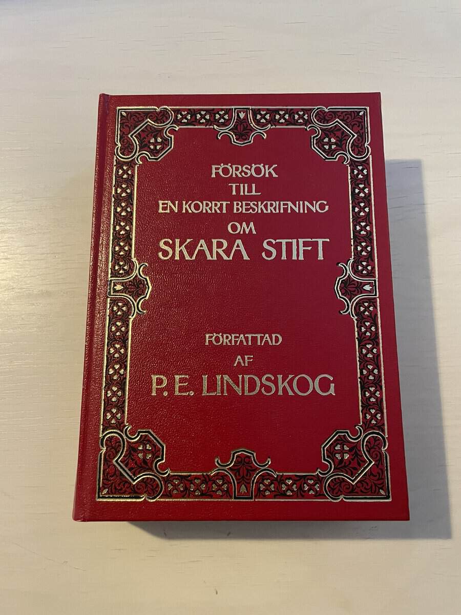 P.E. Lindskog : Försök till en korrt beskrifning om Skara stift
