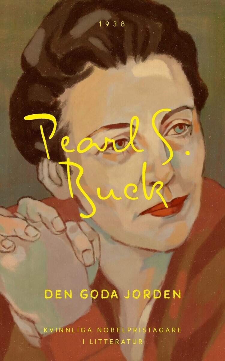 Pearl S. Buck : Den goda jorden