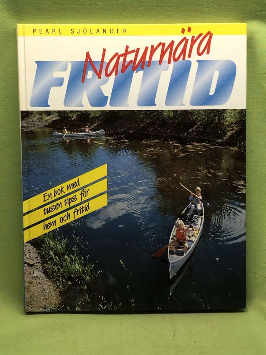 Pearl Sjölander : Naturnära fritid