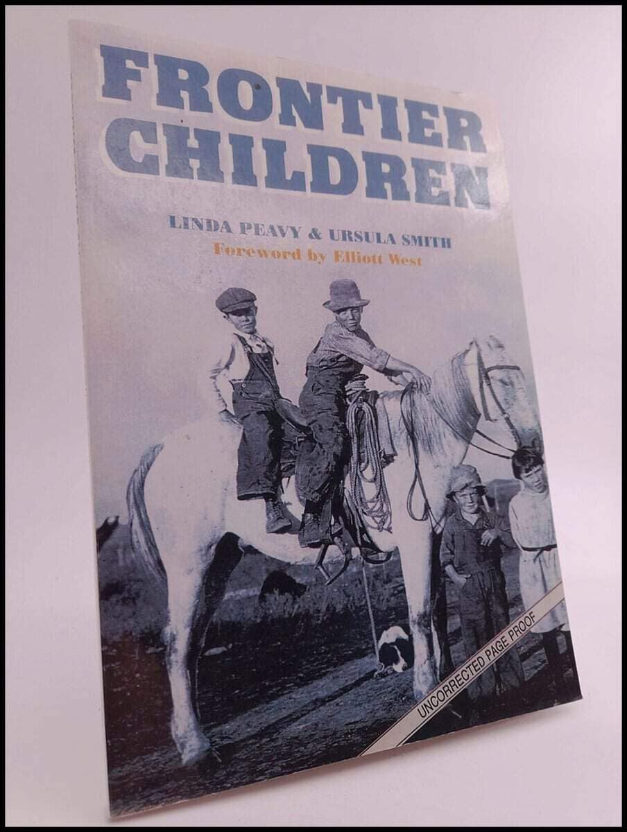 Peavy, Linda ; Smith, Ursula : Frontier Children