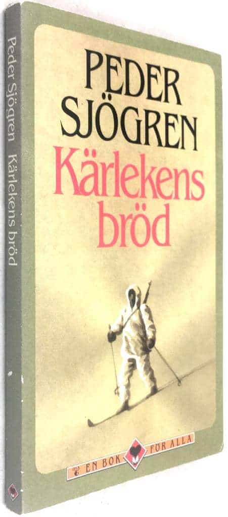 Peder Sjögren : Kärlekens bröd