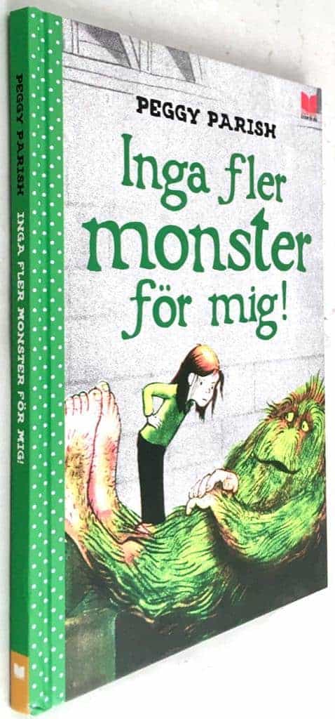 Peggy Parish ; Marc Simont : Inga fler monster för mig