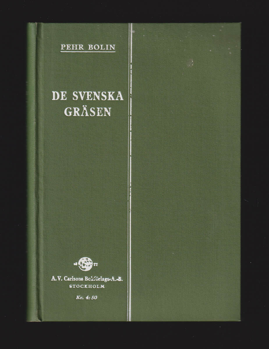 Pehr Bolin : De svenska gräsen