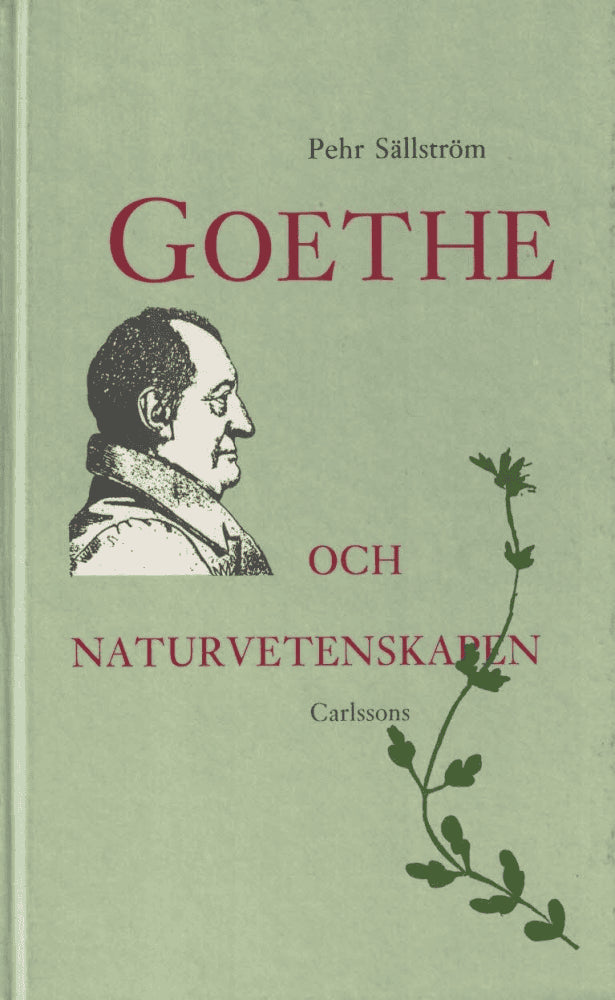 Pehr Sällström : Goethe och naturvetenskapen