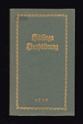 Pehr Schissler : Hälsinga hushåldning