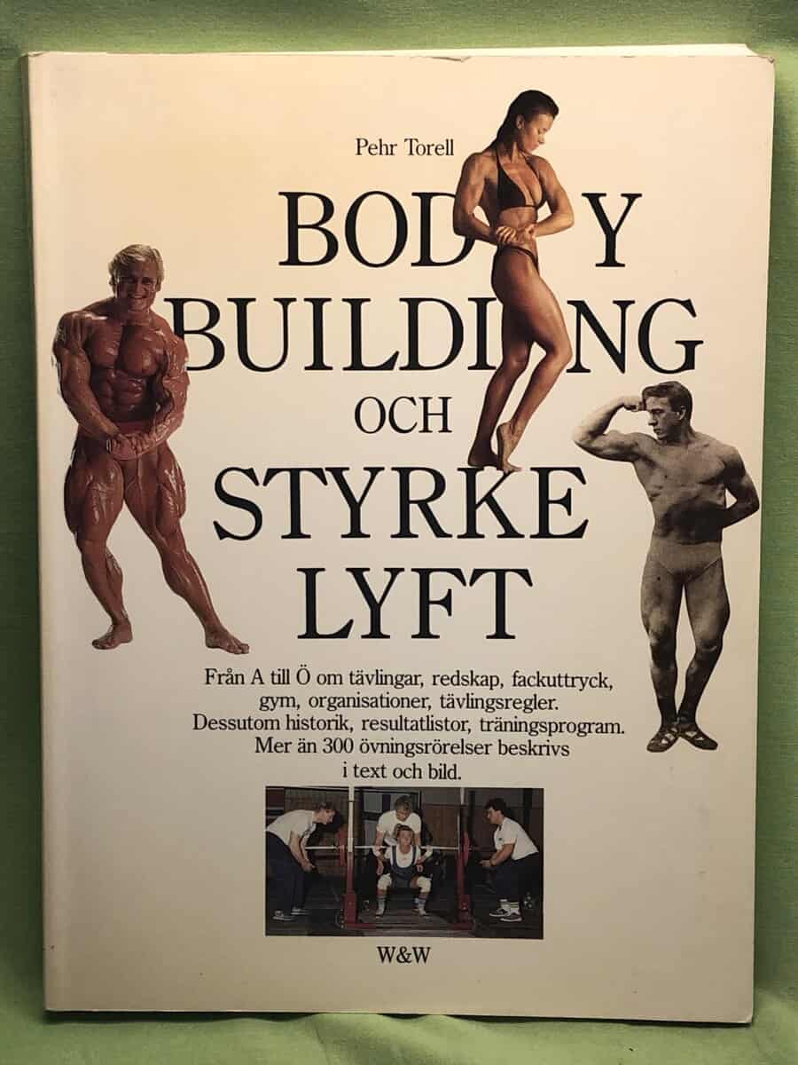 Pehr Torell : Bodybuilding och styrkelyft