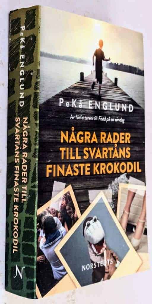 PeKå Englund : Några rader till Svartåns finaste krokodil