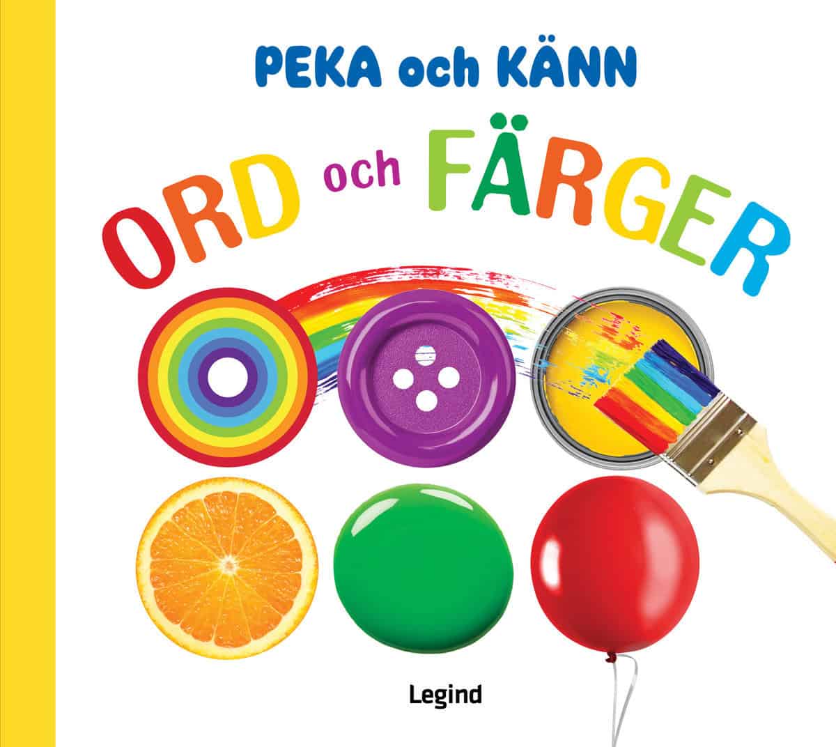 PEKA OCH KÄNN. ORD OCH FÄRGER : Ord och färger