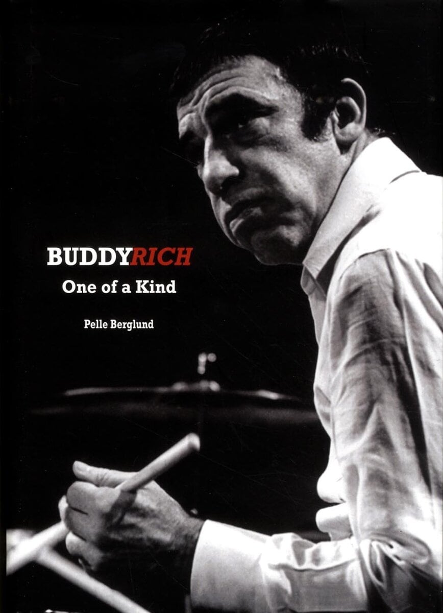 Pelle Berglund : Buddy Rich : One of a Kind