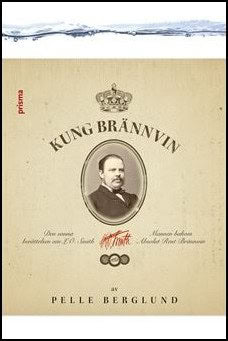 Pelle Berglund : Kung Brännvin