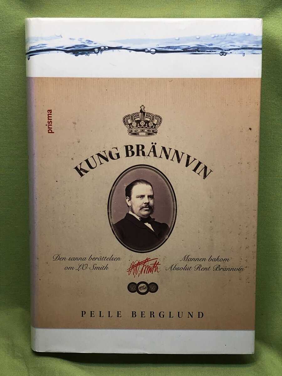 Pelle Berglund : Kung Brännvin