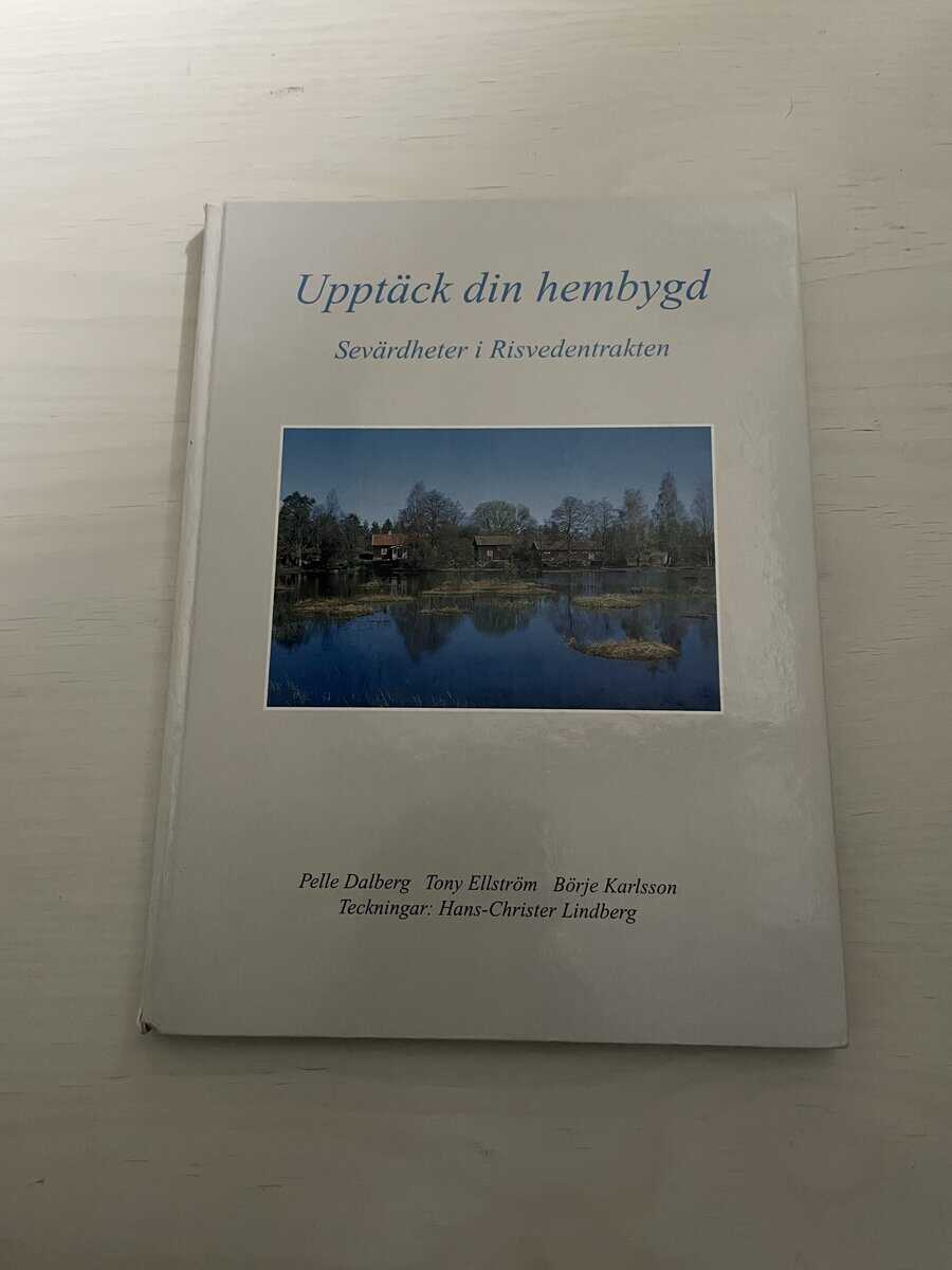 Pelle Dalberg : Upptäck din hembygd