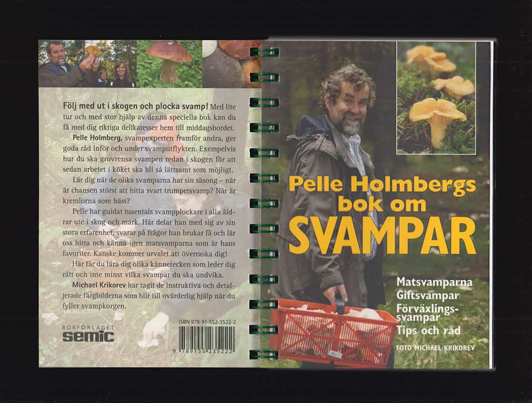 Pelle Holmberg : Pelle Holmbergs bok om svampar