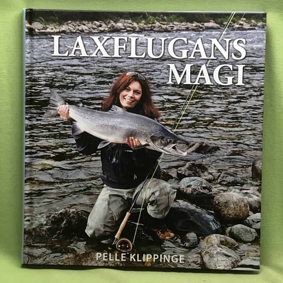 Pelle Klippinge : Laxflugans magi