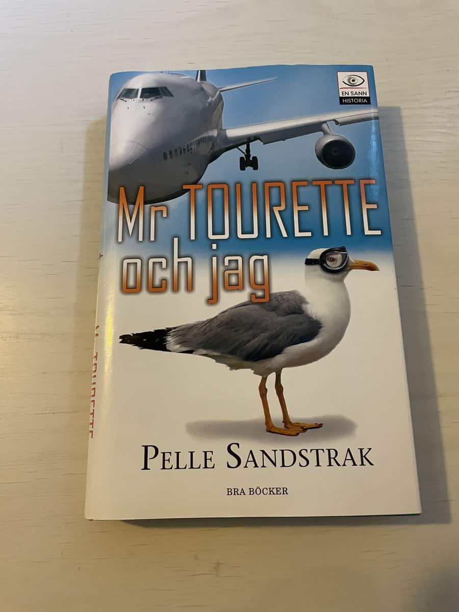Pelle Sandstrak : Mr Tourette och jag