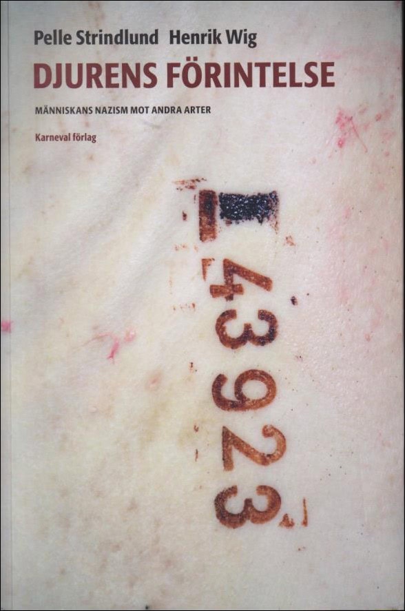 Pelle Strindlund : Djurens förintelse