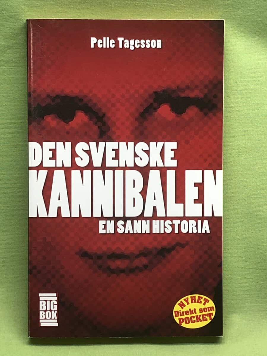 Pelle Tagesson : Den svenske kannibalen