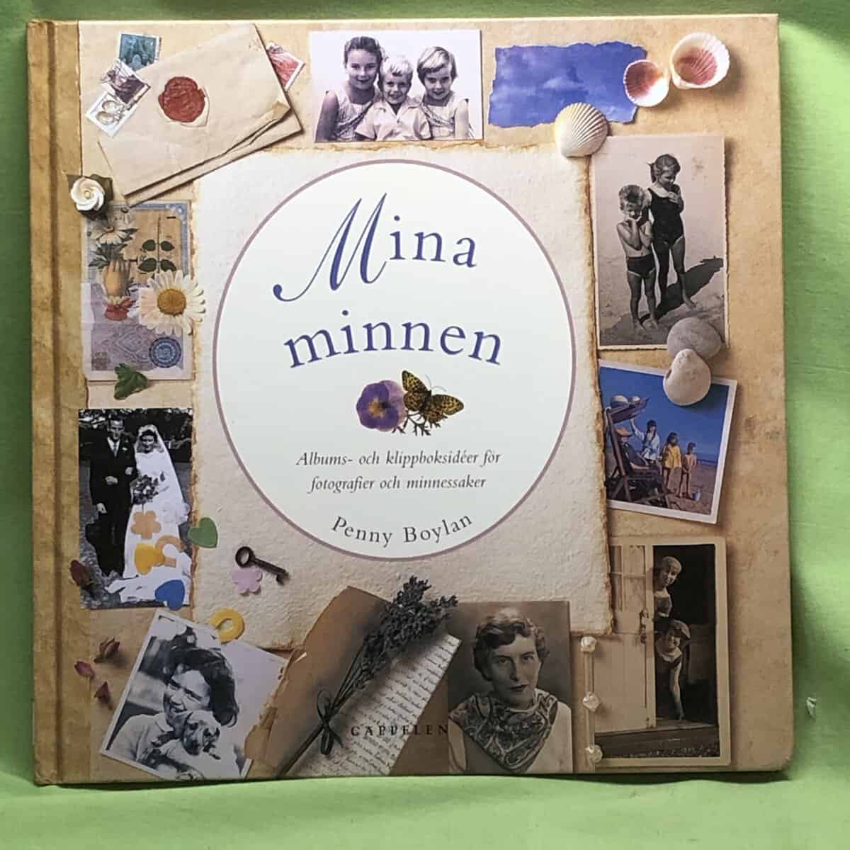 Penny Boylan : Mina minnen - Albums- och klippboksidéer för fotografier och minnessaker