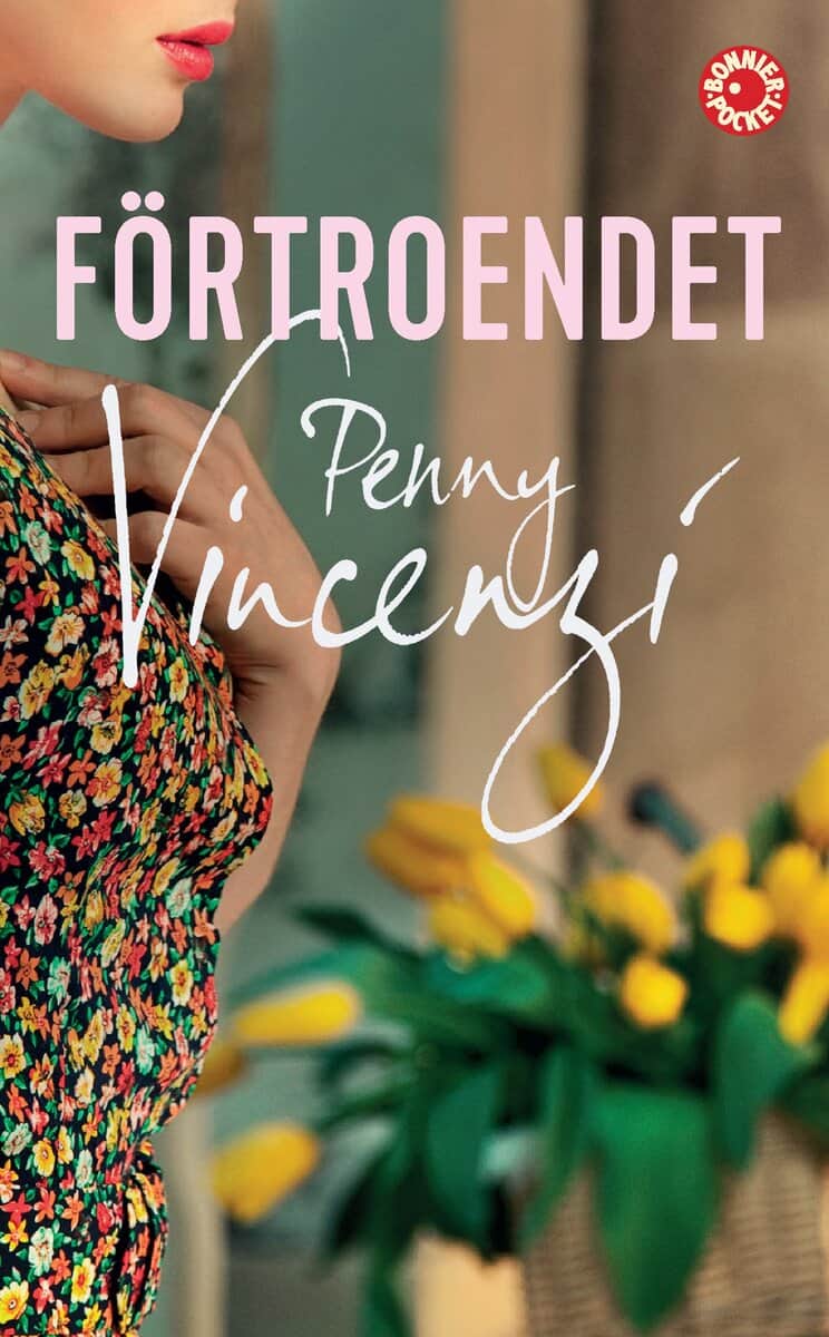Penny Vincenzi : Förtroendet