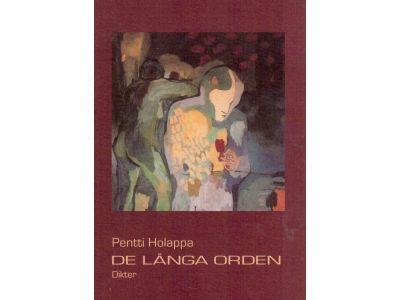 Pentti Holappa : De långa orden