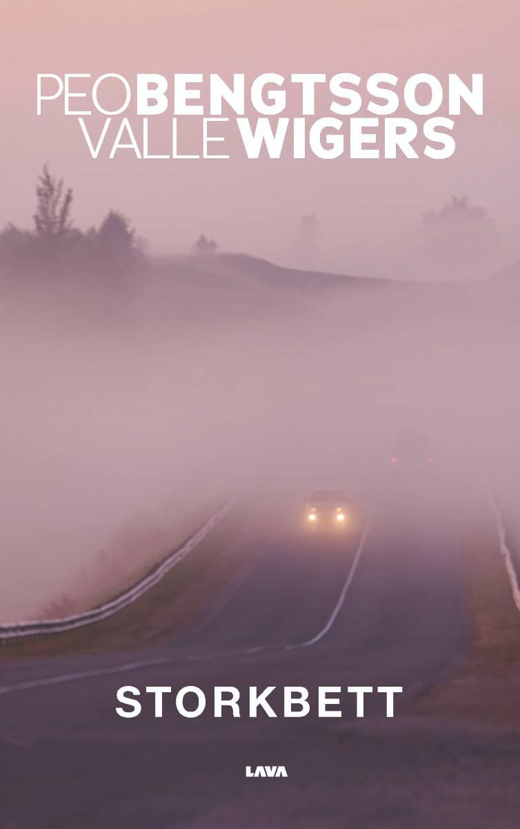 Bengtsson, Peo ; Wigers, Valle : Storkbett