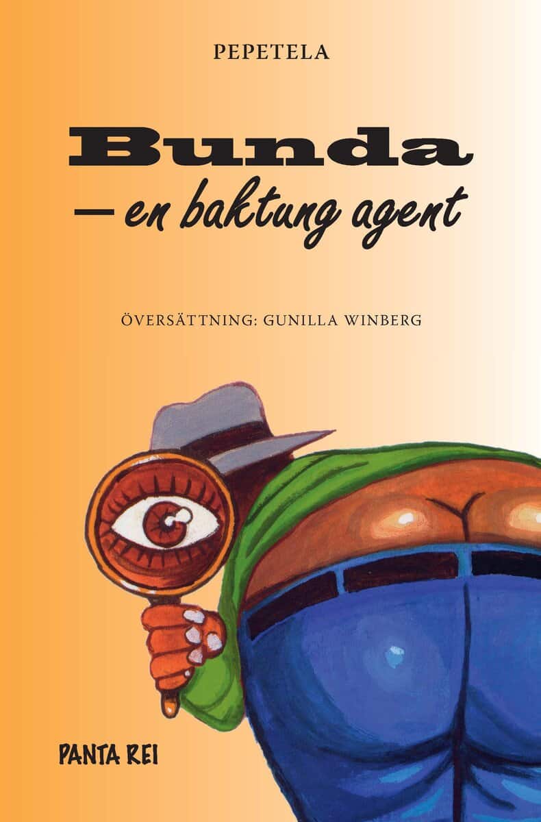 Pepetela : Bunda : en baktung agent