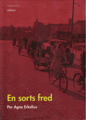 Per Agne Erkelius : En sorts fred