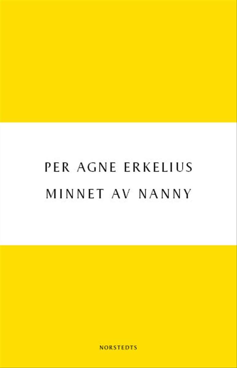 Per Agne Erkelius : Minnet av Nanny