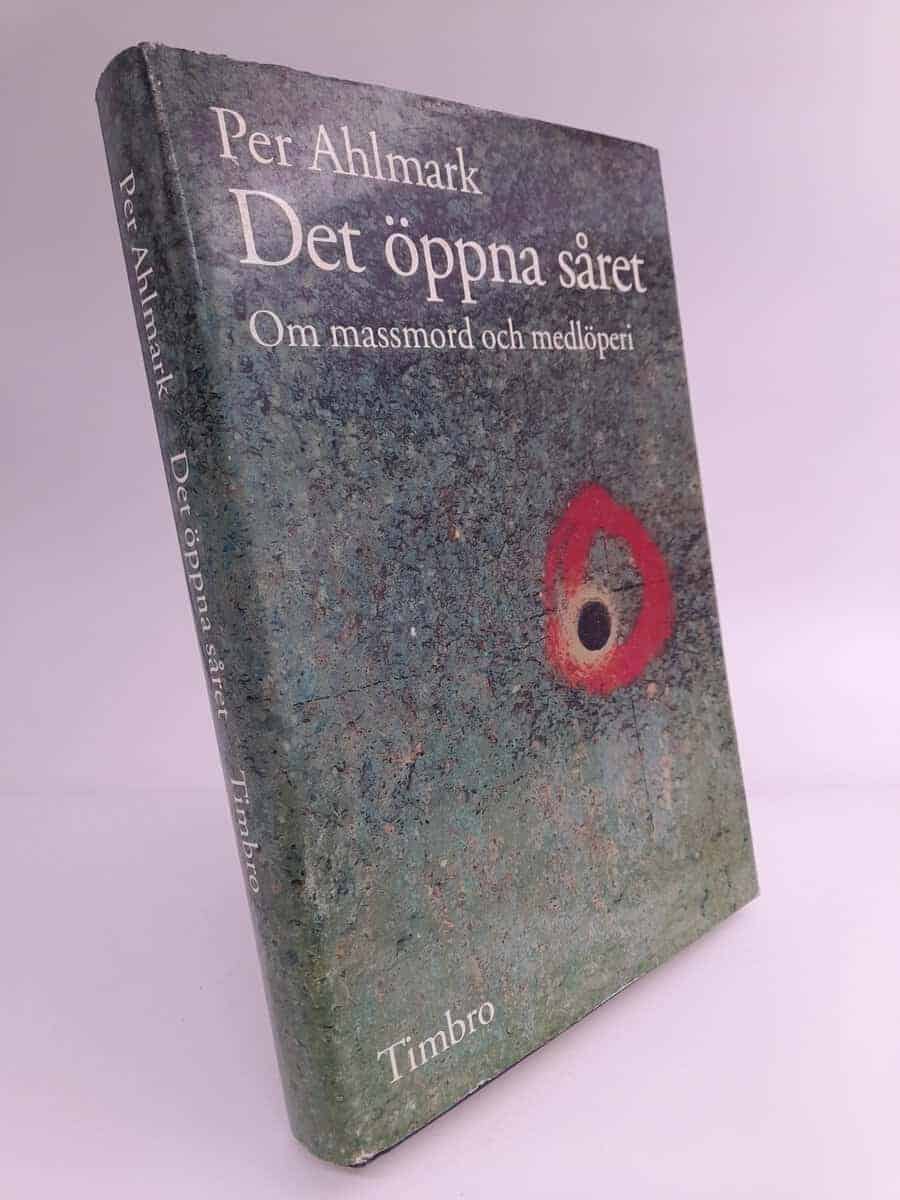 Per Ahlmark : Det öppna såret
