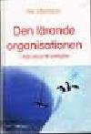 Per Albinsson : Den lärande organisationen - från vision till verklighet