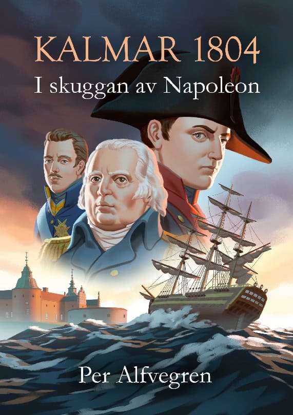Per Alfvegren : Kalmar 1804