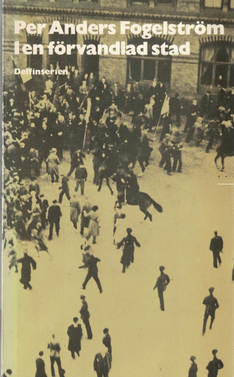 Per Anders Fogelström : I en förvandlad stad