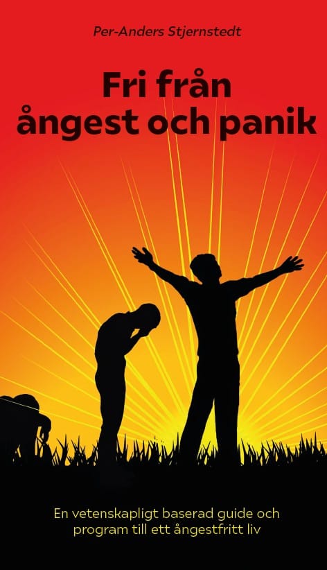 Per-Anders Stjernstedt : Fri från ångest och panik