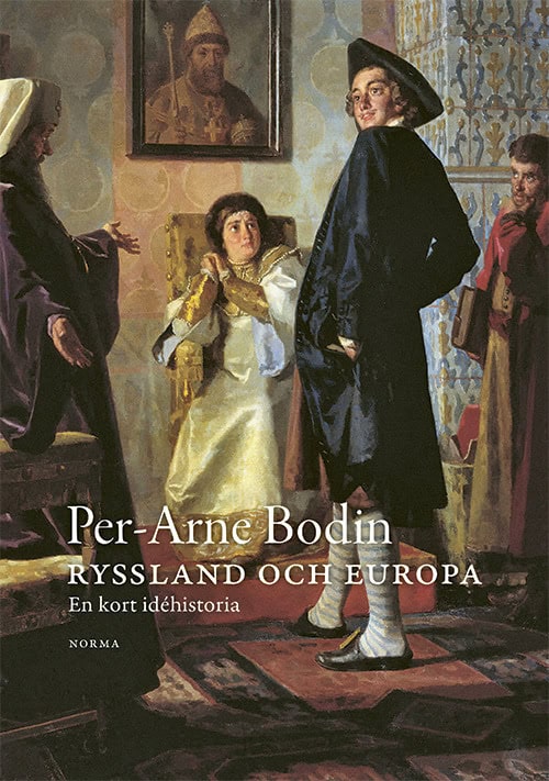 Per-Arne Bodin : Ryssland och Europa