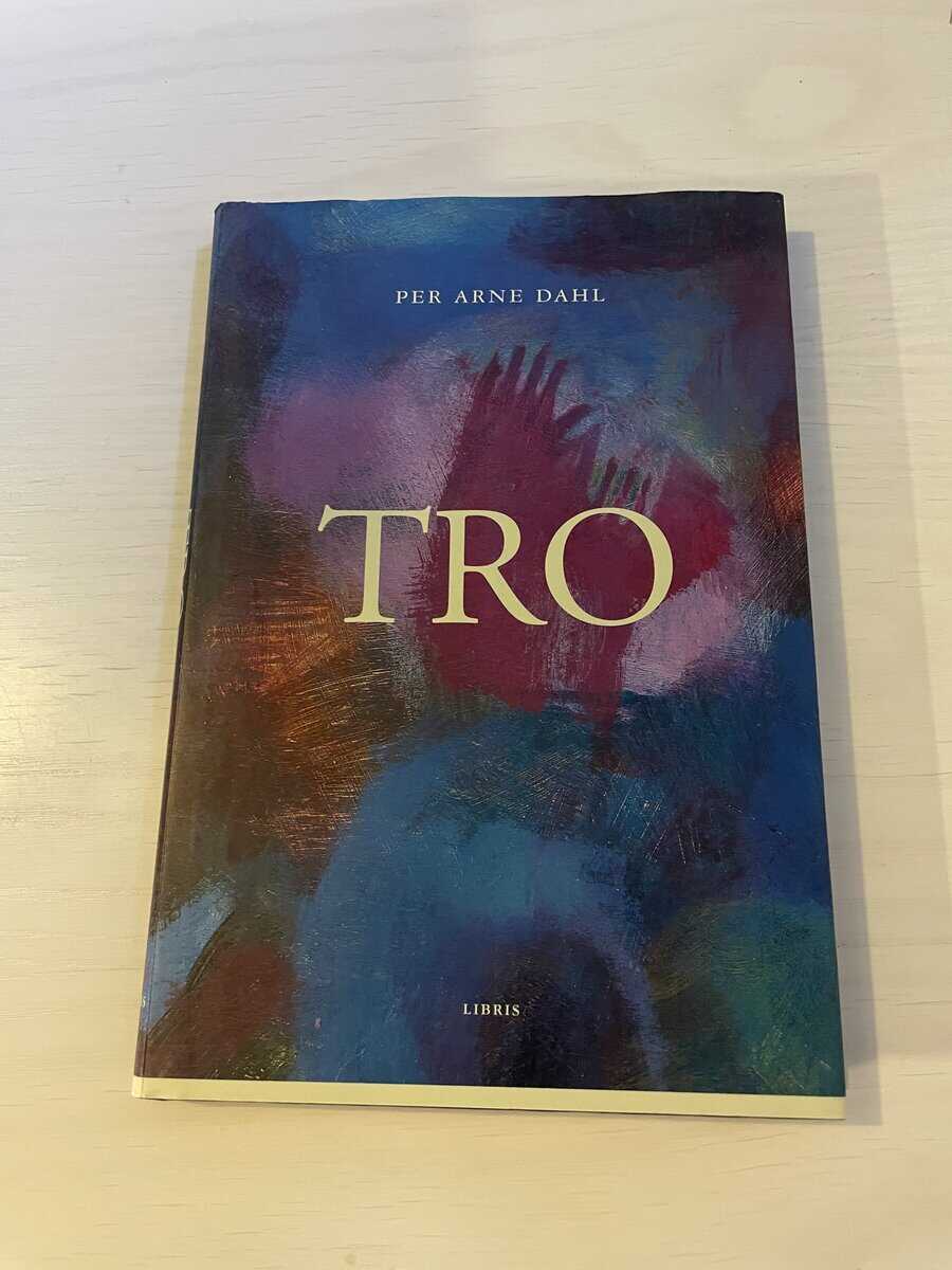 Per Arne Dahl : Tro