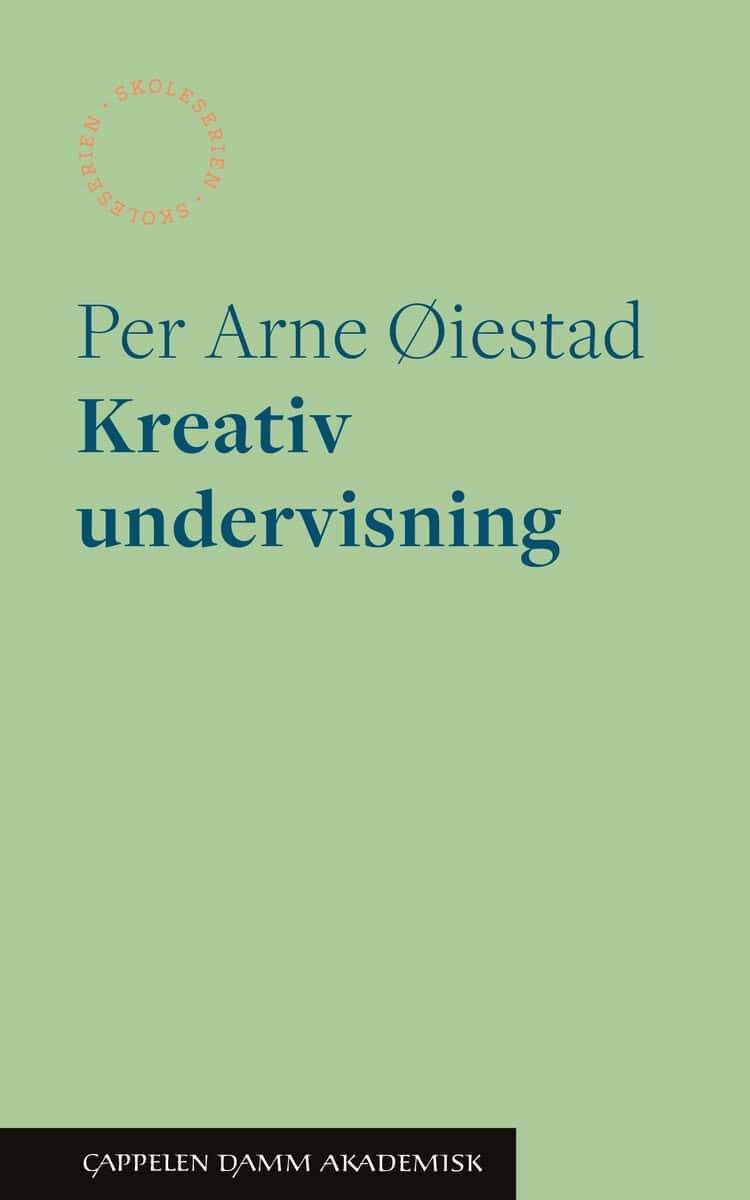 Per Arne Øiestad : Kreativ undervisning
