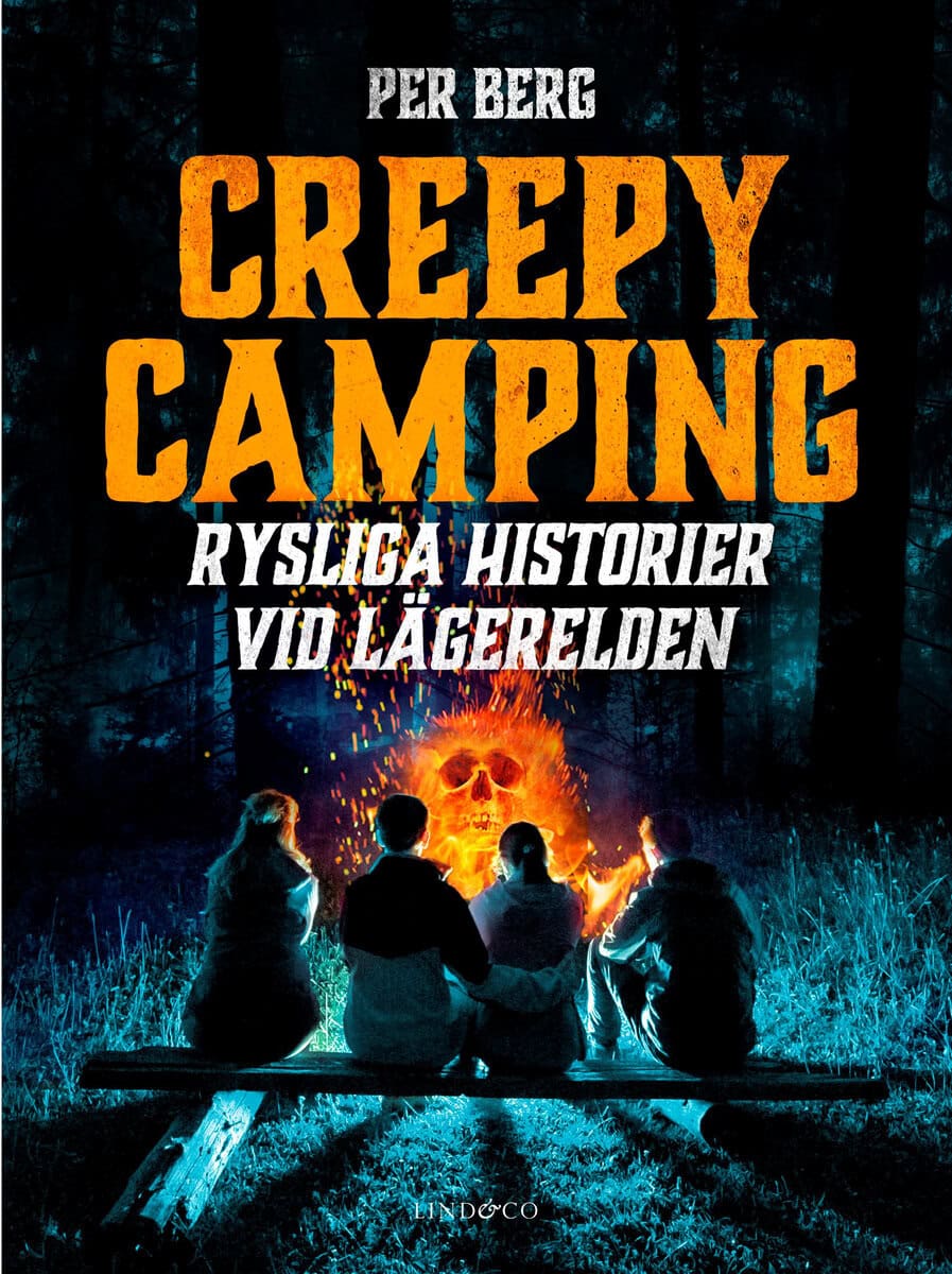 Per Berg : Creepy camping : rysliga historier vid lägerelden