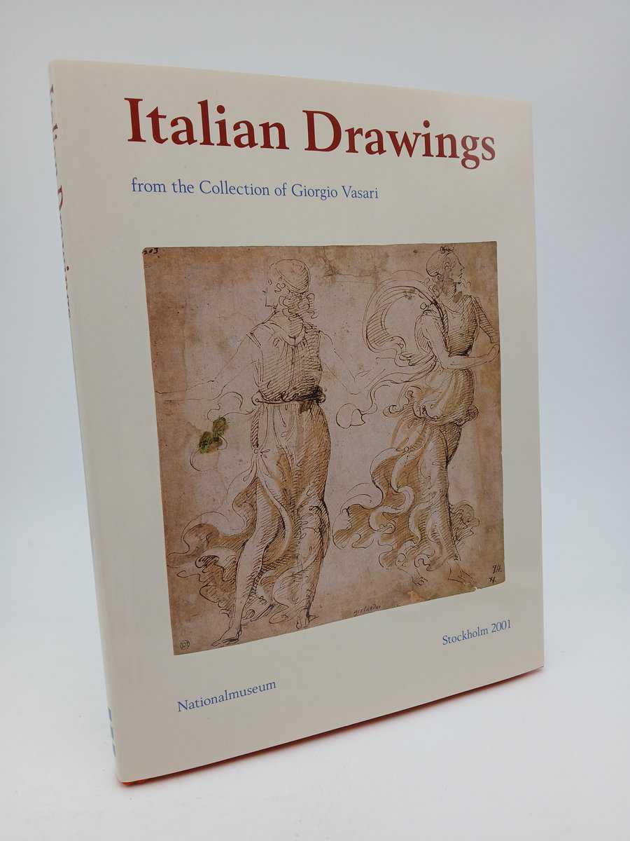 Per Bjurström : Italian drawings From the collection of Giorgio Vasari