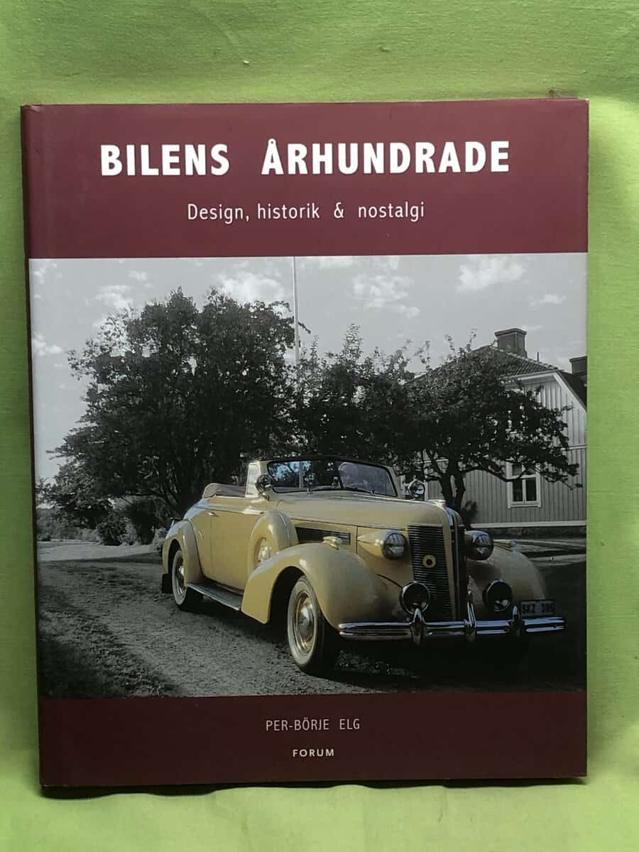 Per-Börje Elg : Bilens århundrade