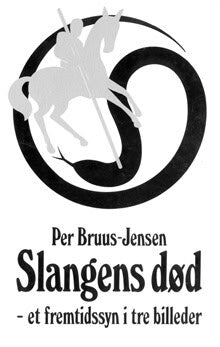 Per Bruus-Jensen : Slangens død