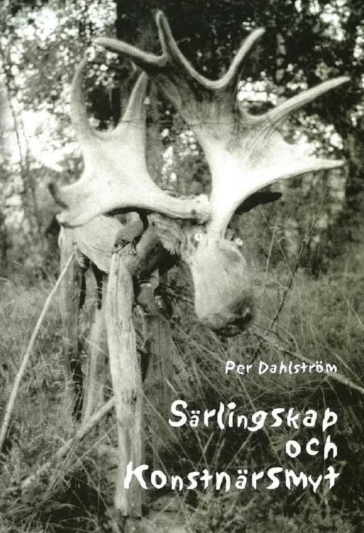 Per Dahlström : Särlingskap och konstnärsmyt