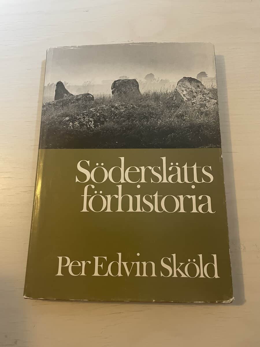 Per Edvin Sköld : Söderslätts förhistoria
