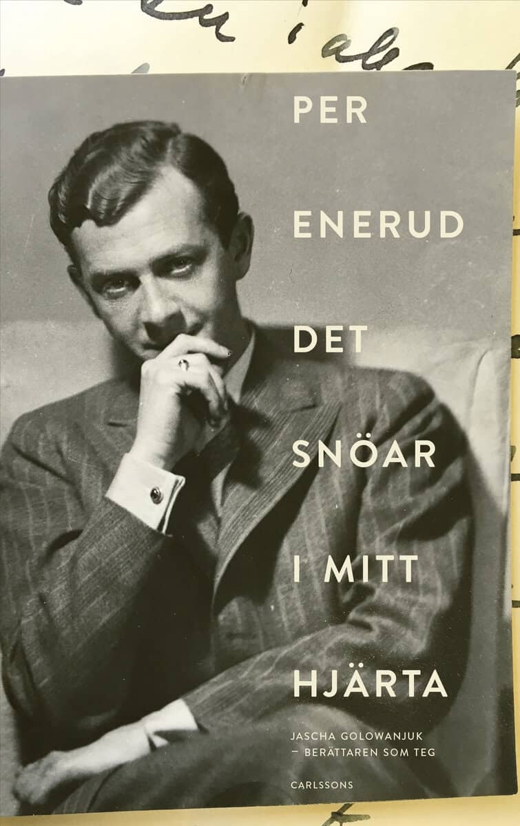Per Enerud : Det snöar i mitt hjärta : Jascha Golowanjuk - berättaren som teg