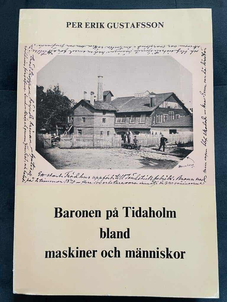 Per Erik Gustafsson : Baronen på Tidaholm bland maskiner och människor