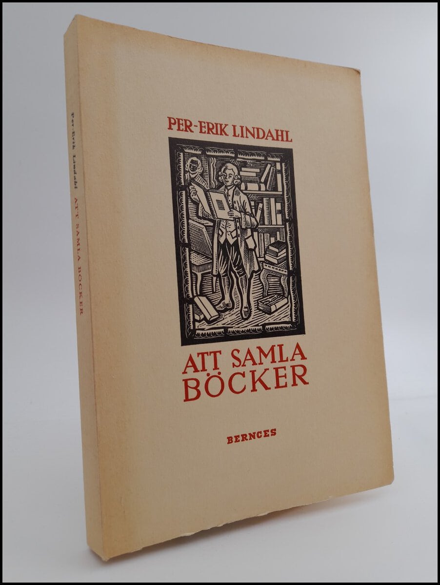 Per-Erik Lindahl : Att samla böcker