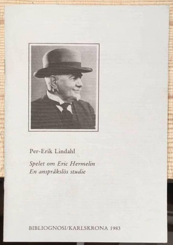 Per-Erik Lindahl : Spelet om Eric Hermelin